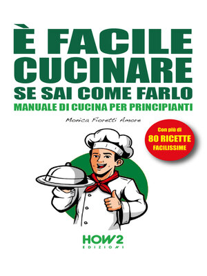 cover image of È FACILE CUCINARE SE SAI COME FARLO